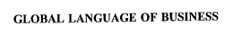 GLOBAL LANGUAGE OF BUSINESS trademark