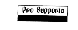 PRO SUPPORTS trademark