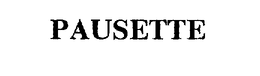 PAUSETTE trademark
