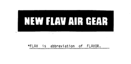 NEW FLAV AIR GEAR trademark