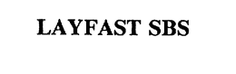 LAYFAST SBS trademark