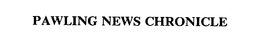 PAWLING NEWS CHRONICLE trademark