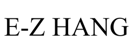 E-Z HANG trademark