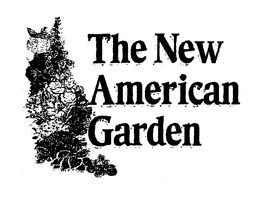 THE NEW AMERICAN GARDEN trademark
