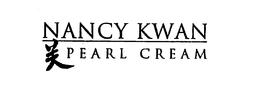 NANCY KWAN PEARL CREAM trademark