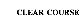 CLEAR COURSE trademark