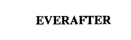 EVERAFTER trademark