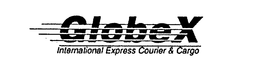 GLOBEX INTERNATIONAL EXPRESS COURIER &CARGO trademark