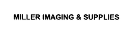 MILLER IMAGING & SUPPLIES trademark