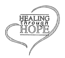 HEALING THROUGH HOPE trademark