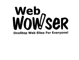WEB WOWSER ONESTEP WEB SITES FOR EVERYONE! trademark