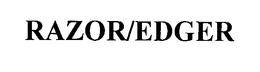 RAZOR/EDGER trademark