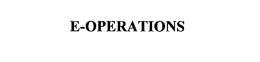E-OPERATIONS trademark