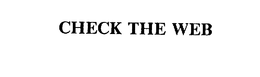 CHECK THE WEB trademark