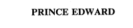 PRINCE EDWARD trademark