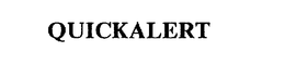 QUICKALERT trademark