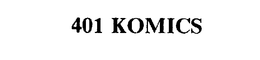 401 KOMICS trademark