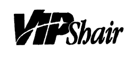VIP SHAIR trademark