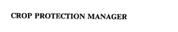 CROP PROTECTION MANAGER trademark