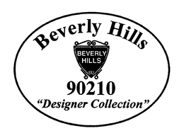 BEVERLY HILLS 90210 DESIGNER COLLECTION trademark