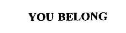 YOU BELONG trademark
