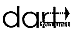 DART FAN UNIT trademark