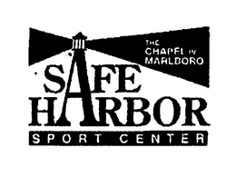 THE CHAPEL IN MARLBORO SAFE HARBOR SPORT CENTER trademark