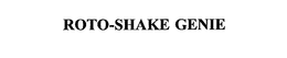 ROTO-SHAKE GENIE trademark