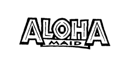 ALOHA MAID trademark