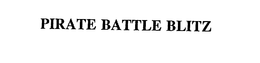 PIRATE BATTLE BLITZ trademark