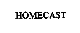HOMECAST trademark
