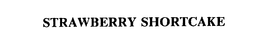 STRAWBERRY SHORTCAKE trademark