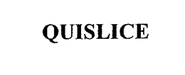 QUISLICE trademark