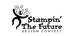 STAMPIN' THE FUTURE DESIGN CONTEST trademark