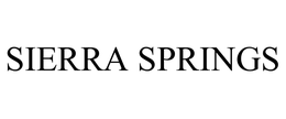 SIERRA SPRINGS trademark