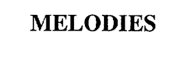 MELODIES trademark
