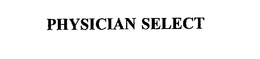 PHYSICIAN SELECT trademark