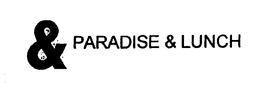 & PARADISE & LUNCH trademark