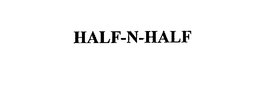 HALF-N-HALF trademark
