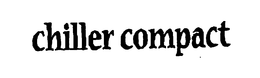 CHILLER COMPACT trademark