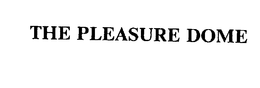 THE PLEASURE DOME trademark