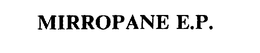 MIRROPANE E.P. trademark