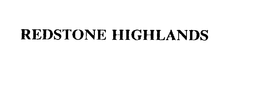 REDSTONE HIGHLANDS trademark