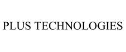 PLUS TECHNOLOGIES trademark