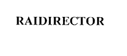 RAIDIRECTOR trademark