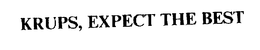 KRUPS, EXPECT THE BEST trademark