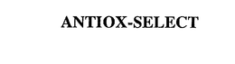 ANTIOX-SELECT trademark