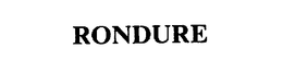 RONDURE trademark