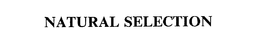 NATURAL SELECTION trademark