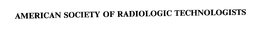 AMERICAN SOCIETY OF RADIOLOGIC TECHNOLOGISTS trademark